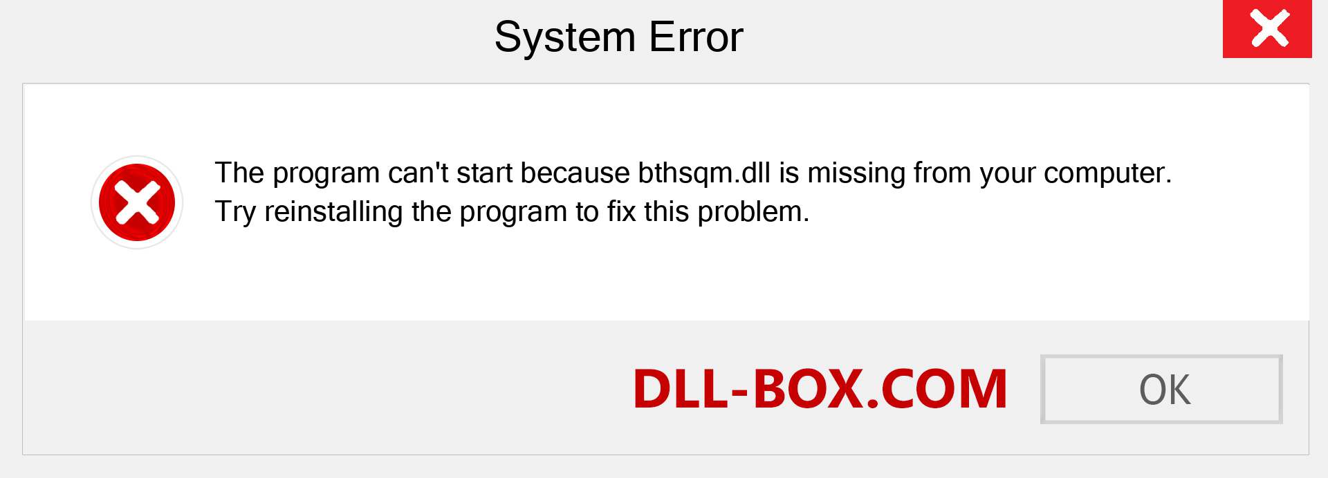  bthsqm.dll file is missing?. Download for Windows 7, 8, 10 - Fix  bthsqm dll Missing Error on Windows, photos, images